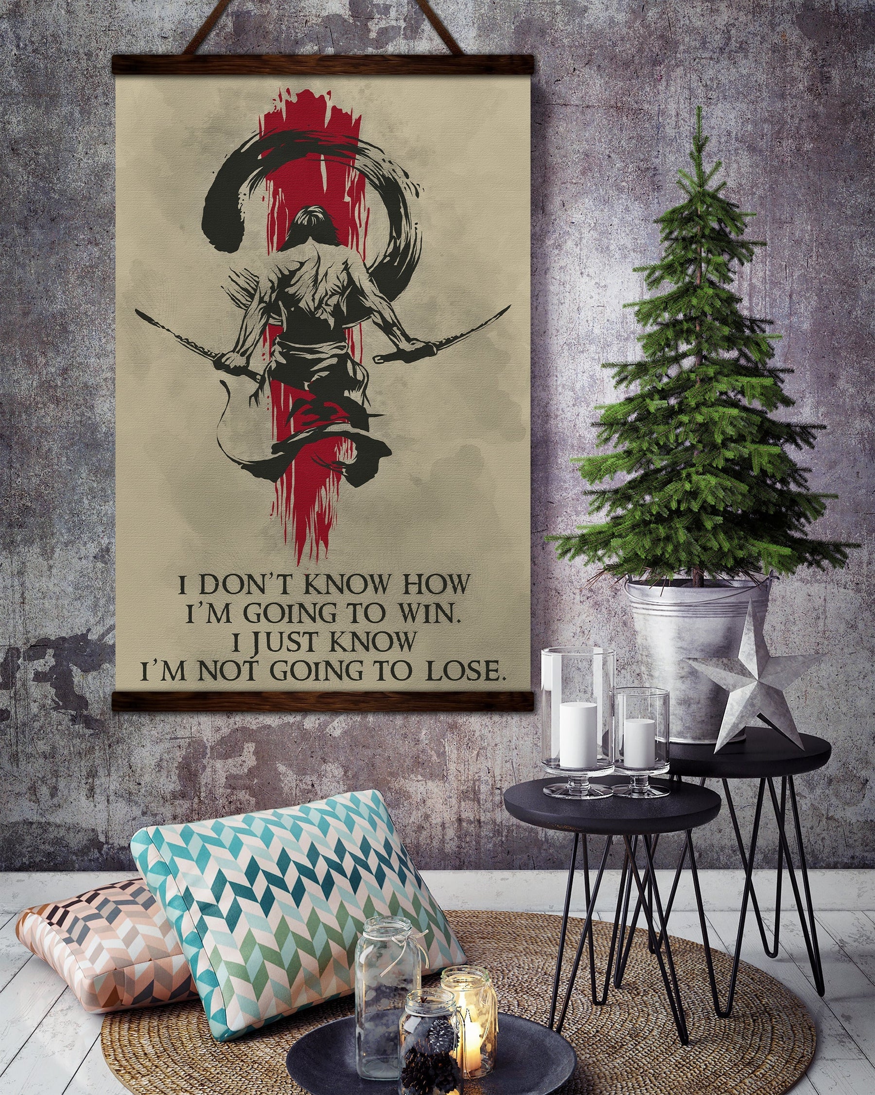 SA049 - I Don't Know How I'm Going To Win - I'm Just Know I’m Not Going To Lose - Vertical Poster - Vertical Canvas - Samurai Poster