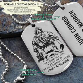 SDD020 - I'm Not Going To Lose - Soldier Dog Tag - Engrave Silver Dog Tag