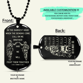 SDD029 - Call On Me Brother - English - Quitting Is Not - Slodier Dog Tag - Engrave Double Black Dog Tag