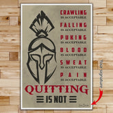 WA077 - Quitting Is Not  - Spartan - Vertical Poster - Vertical Canvas - Warrior Poster