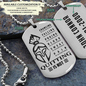 WAD025 - Quitting Is Not - Spartan - Warrior - Engrave Silver Dog Tag