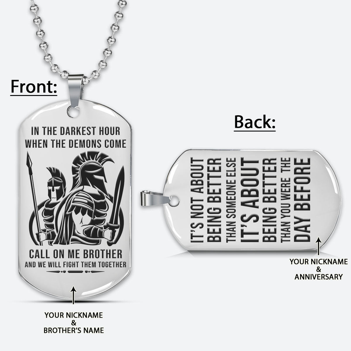 WAD064 - Call On Me Brother - It's Not About Being Better Than Someone Else - Warrior - Spartan Necklace - Engrave Silver Dog Tag